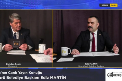 Martin, Fe TV’de açıkladı: Uzunköprü’nün geleceği OSB’de